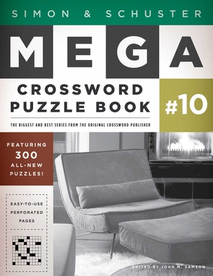 Simon & Schuster Mega Crossword Puzzle Book #10, Volume 10 - John M. Samson
