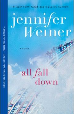 All Fall Down - Jennifer Weiner