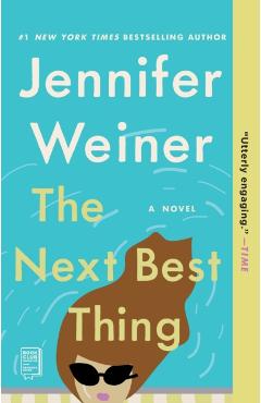The Next Best Thing - Jennifer Weiner