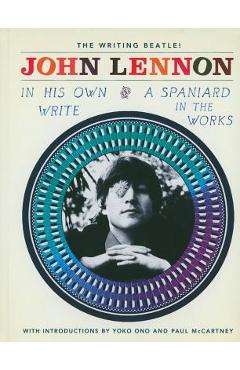 Coperta cărții 'In His Own Write and a Spaniard in the Works - John Lennon'