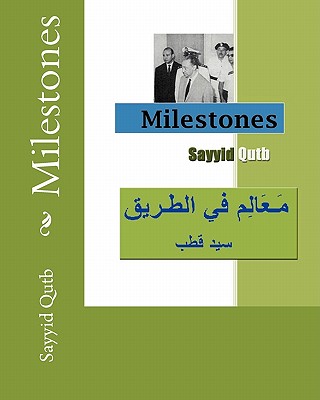 Milestones - Sayyid Qutb