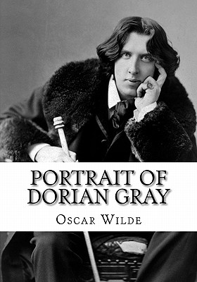 Portrait of Dorian Gray: The Picture of Dorian Gray by Oscar Wilde (Reader's Choice Edition) - Oscar Wilde