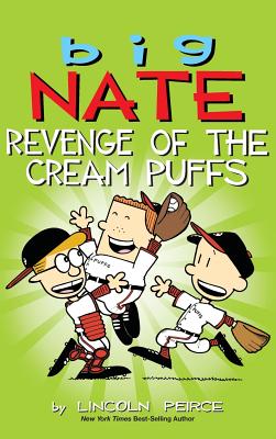 Big Nate: Revenge of the Cream Puffs - Lincoln Peirce