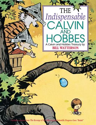 The Indispensable Calvin and Hobbes, Volume 11 - Bill Watterson
