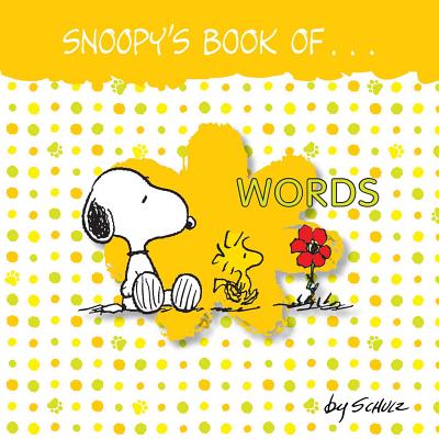 Snoopy's Book of Words - Charles M. Schulz