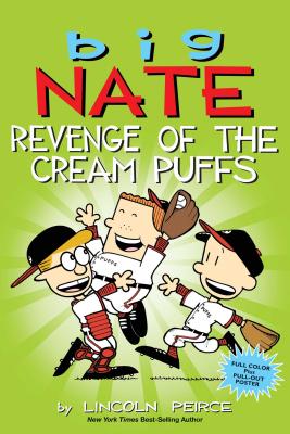 Big Nate: Revenge of the Cream Puffs, Volume 15 - Lincoln Peirce
