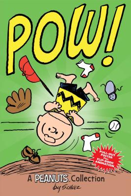 Charlie Brown: Pow!: A Peanuts Collection - Charles M. Schulz