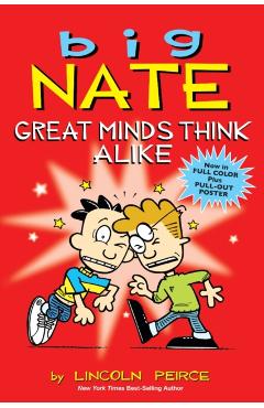 Big Nate: Great Minds Think Alike - Lincoln Peirce