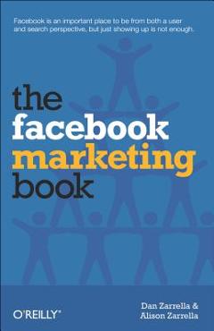 Coperta cărții 'The Facebook Marketing Book - Dan Zarrella'