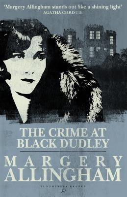 The Crime at Black Dudley - Margery Allingham