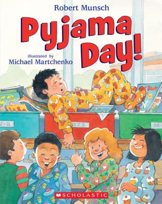 Pyjama Day! - Robert Munsch