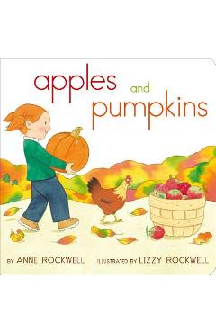 Poza produsului Apples and Pumpkins - Anne Rockwell