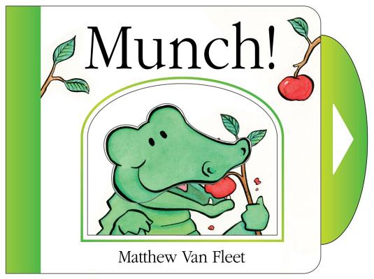 Munch!: Mini Board Book - Matthew Van Fleet