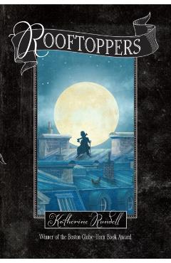 Rooftoppers - Katherine Rundell