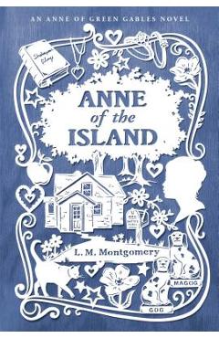 Coperta cărții 'Anne of the Island - L. M. Montgomery'