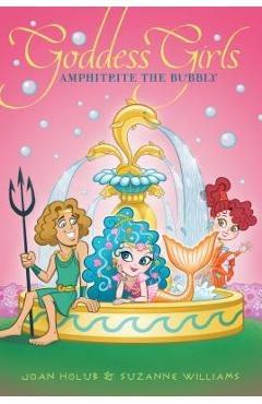 Coperta cărții 'Amphitrite the Bubbly, Volume 17 - Joan Holub'
