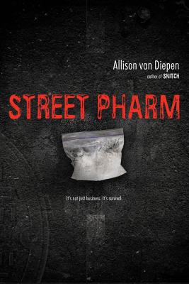 Street Pharm - Allison Van Diepen