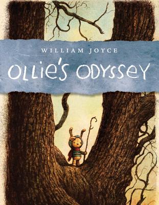 Ollie's Odyssey - William Joyce