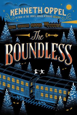 The Boundless - Kenneth Oppel