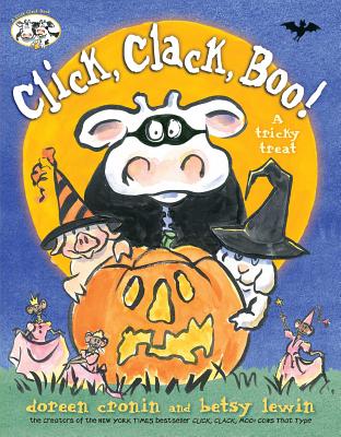 Click, Clack, Boo!: A Tricky Treat - Doreen Cronin