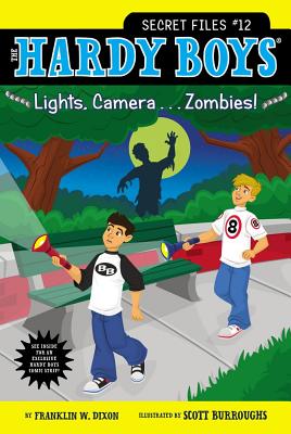 Lights, Camera . . . Zombies! - Franklin W. Dixon