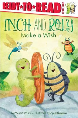 Inch and Roly Make a Wish - Melissa Wiley