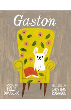 Gaston - Kelly Dipucchio