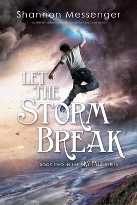 Let the Storm Break, Volume 2 - Shannon Messenger