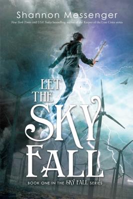 Let the Sky Fall - Shannon Messenger