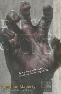Poza produsului Flesh & Bone - Jonathan Maberry