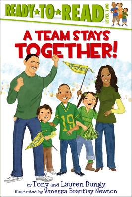 A Team Stays Together! - Tony Dungy