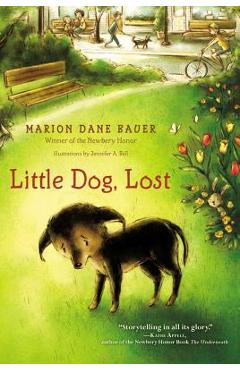Coperta cărții 'Little Dog, Lost - Marion Dane Bauer'