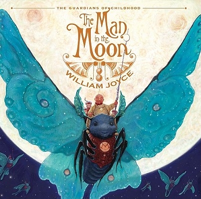 The Man in the Moon - William Joyce