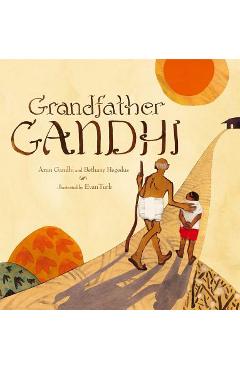 Coperta cărții 'Grandfather Gandhi - Arun Gandhi'