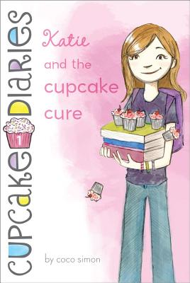 Katie and the Cupcake Cure - Coco Simon