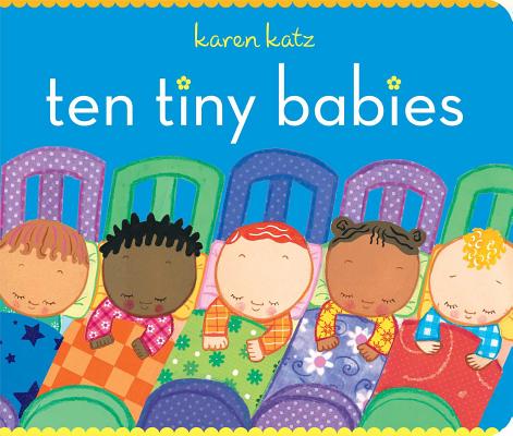 Ten Tiny Babies - Karen Katz