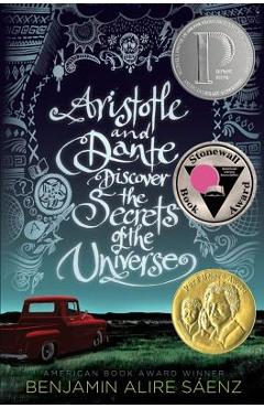 Coperta cărții 'Aristotle and Dante Discover the Secrets of the Universe - Benjamin Alire S�enz'