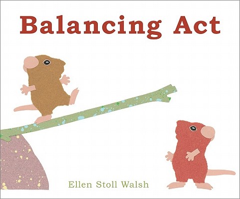 Balancing Act - Ellen Stoll Walsh