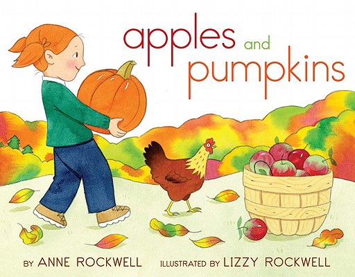 Apples and Pumpkins - Anne Rockwell