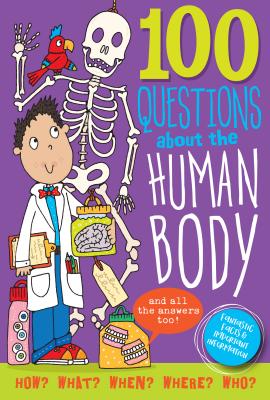 100 Questions about the Human Body - Inc Peter Pauper Press