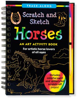 Scratch & Sketch Horses - Inc Peter Pauper Press