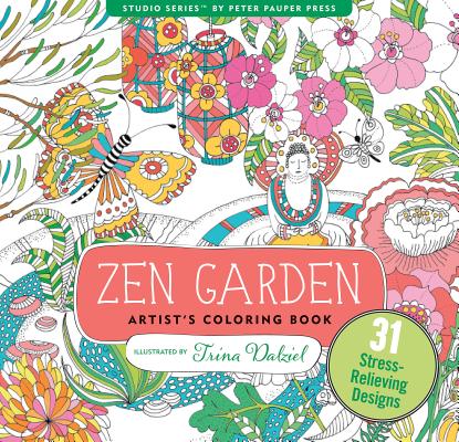 Zen Garden Adult Coloring Book (31 Stress-Relieving Designs) - Peter Pauper Press Inc