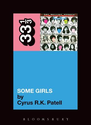 Rolling Stones' Some Girls - Cyrus R. K. Patell