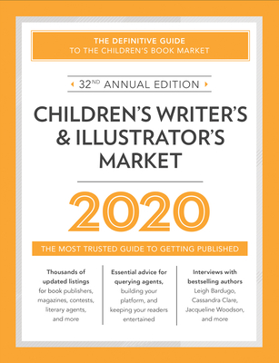 Children's Writer's & Illustrator's Market 2020: The Most Trusted Guide to Getting Published - Amy Jones