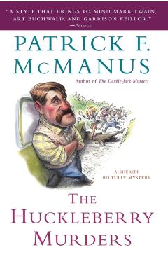 The Huckleberry Murders - Patrick F. Mcmanus
