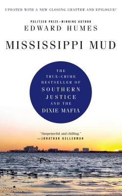Mississippi Mud - Edward Humes