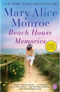 Beach House Memories - Mary Alice Monroe