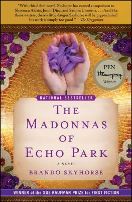 The Madonnas of Echo Park - Brando Skyhorse