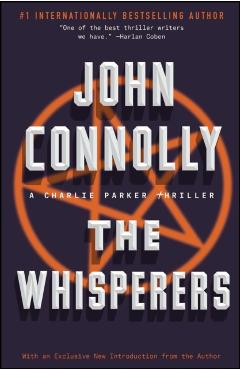 The Whisperers: A Charlie Parker Thriller - John Connolly