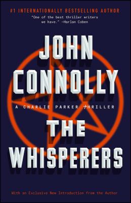 The Whisperers: A Charlie Parker Thriller - John Connolly
